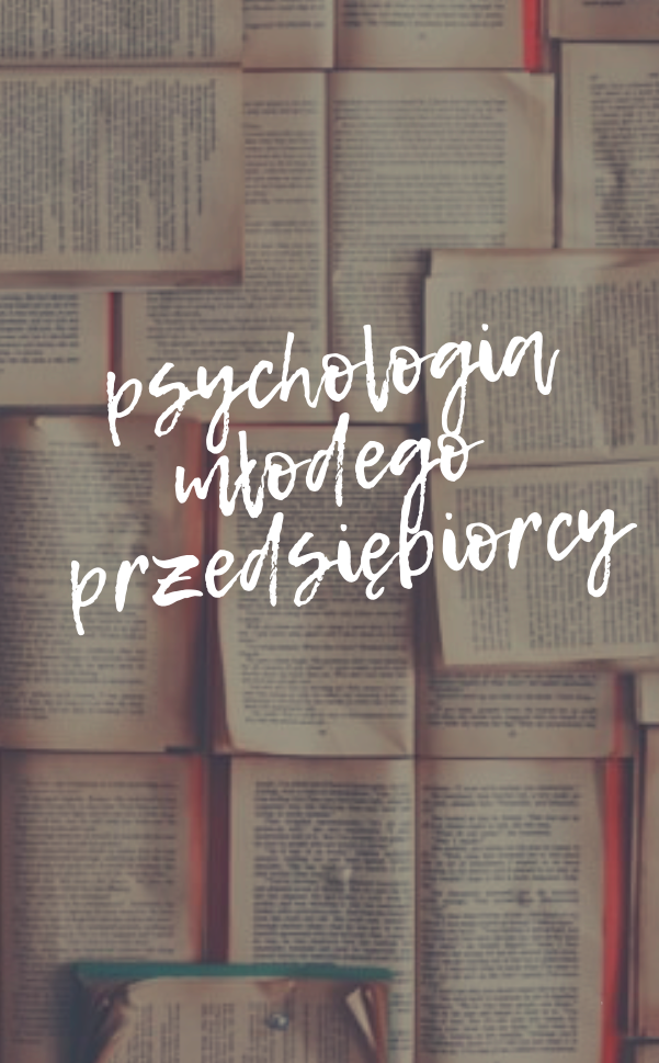 Psychologia Młodego Przedsiębiorcy